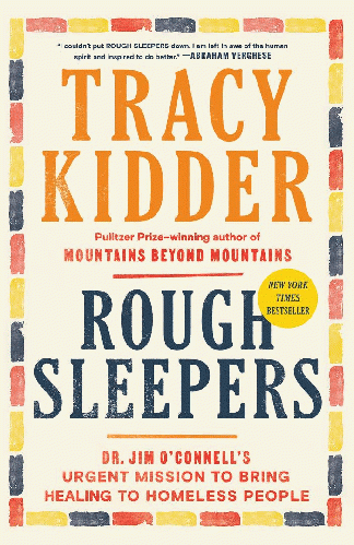 Book Review: Tracy Kidder's Rough Sleepers