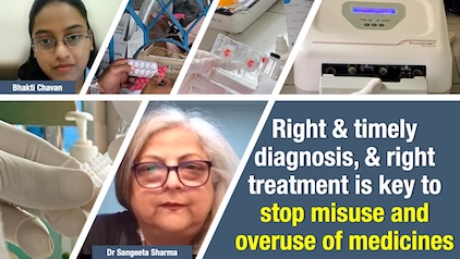 Timely and accurate diagnosis is the bedrock to stop misuse and overuse of medicines