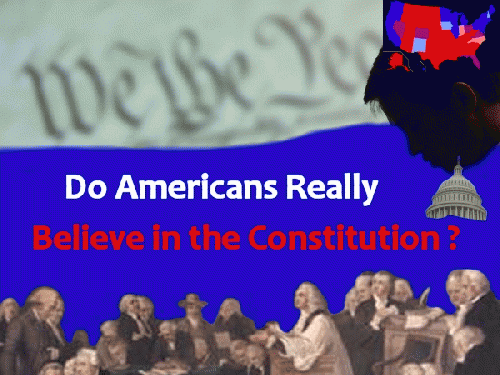 Do American Really Believe in the Constitution?