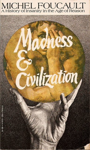 cover of Madness and Civilization by Michel Foucault