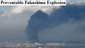 Figure 5: A preventable nuclear power plant explosion is on the way..