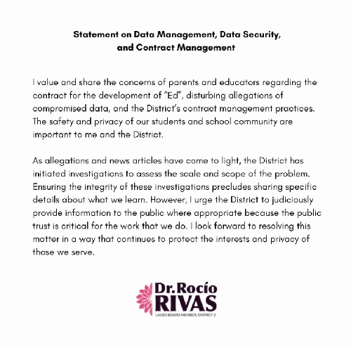 So far Dr. Rivas is the only Board Member to demand action on the data breaches. Hopefully, this will include a complete investigation of the Superintendent's role in these crises.