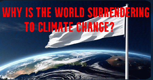 World surrendering to climate change