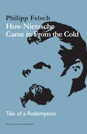 cover How Nietzsche Came in from the Cold